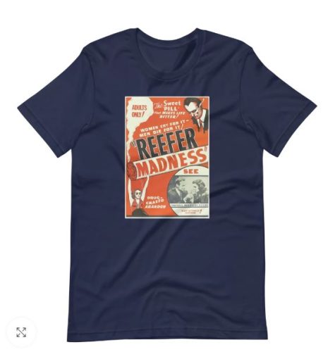buy Reefer Madness t-shirt at budtrader webiste